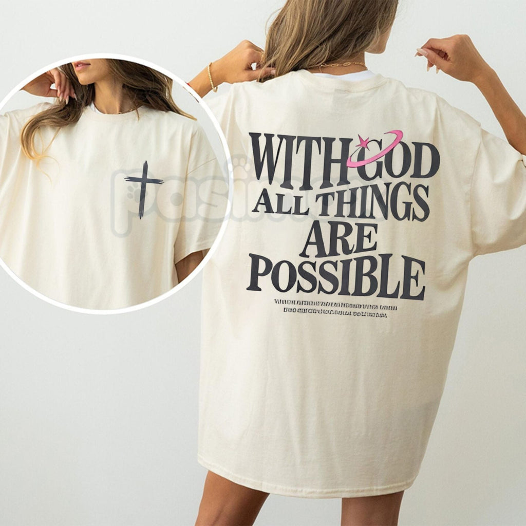 With God All Things Are Possible Tee