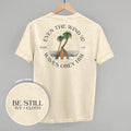 Even the Wind and Waves Obey Him Tee