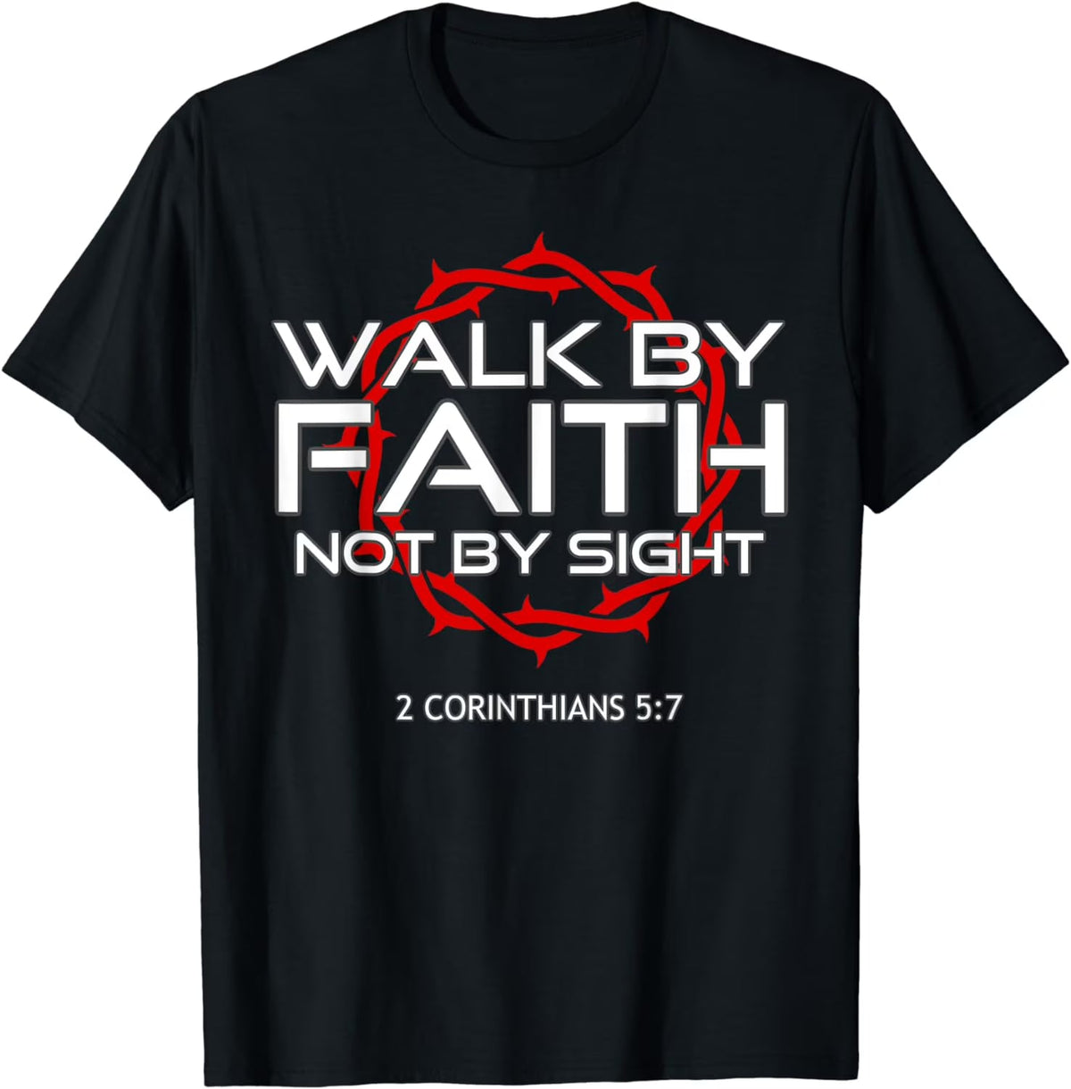 "Jesus Walk By Faith" Christian T-Shirt - Religious Graphic Tee, Inspirational Scripture Apparel, Unisex Round Neck Faith Shirt