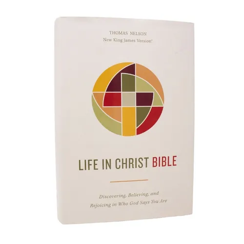 Life in Christ NKJV Bible – Hardcover