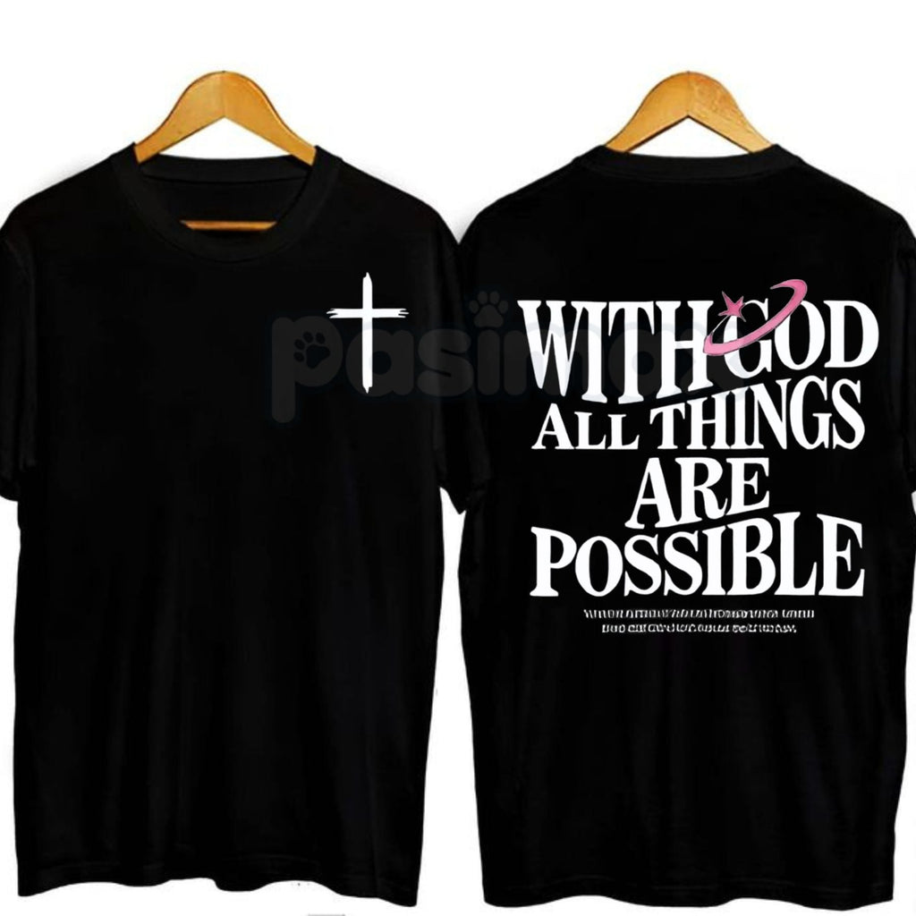 With God All Things Are Possible Tee